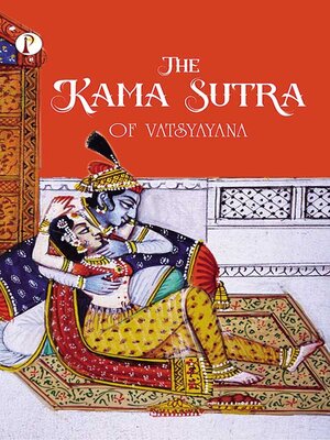 cover image of The Kama Sutra of Vatsyayana